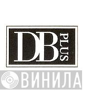 DB Plus - Винил CD и Кассеты лейбла DB Plus на сайте МаркетВинила