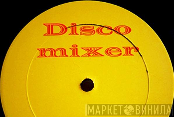 DISCO MIXER - Винил CD и Кассеты лейбла DISCO MIXER на сайте МаркетВинила