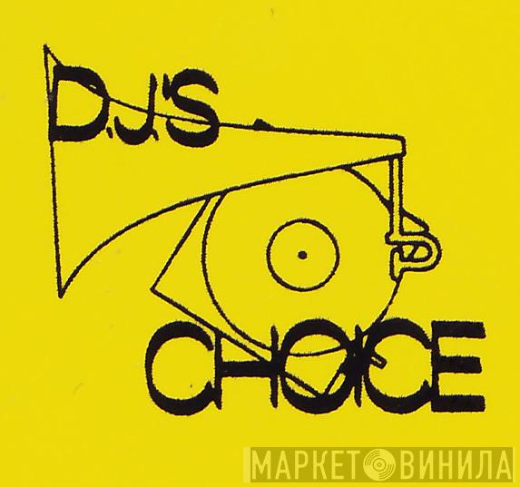 DJ's Choice - Винил CD и Кассеты лейбла DJ's Choice на сайте МаркетВинила