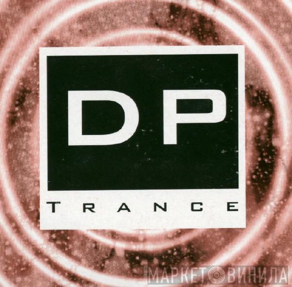 DP Trance - Винил CD и Кассеты лейбла DP Trance на сайте МаркетВинила