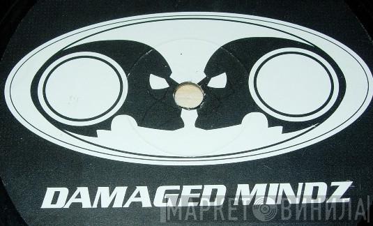 Damaged Mindz - Винил CD и Кассеты лейбла Damaged Mindz на сайте МаркетВинила