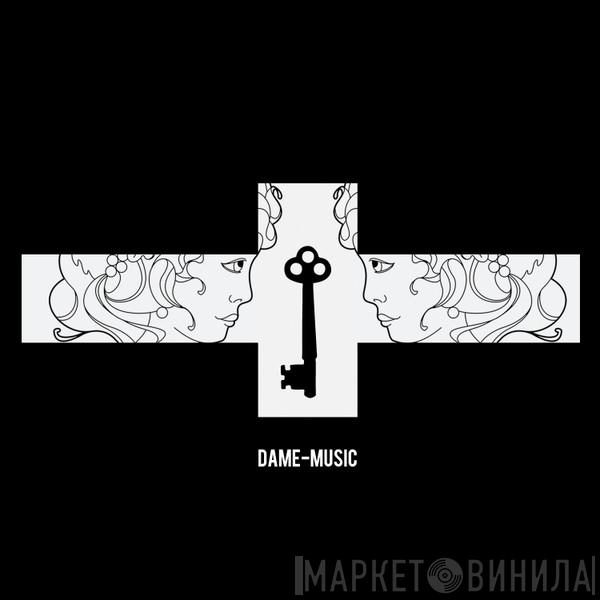 Dame-Music - Винил CD и Кассеты лейбла Dame-Music на сайте МаркетВинила
