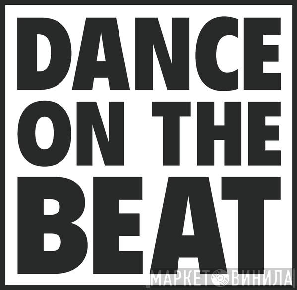 Dance On The Beat Records - Винил CD и Кассеты лейбла Dance On The Beat Records на сайте МаркетВинила