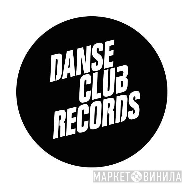 Danse Club Records - Винил CD и Кассеты лейбла Danse Club Records на сайте МаркетВинила