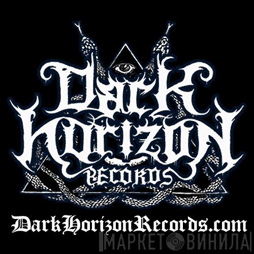 Dark Horizon Records - Винил CD и Кассеты лейбла Dark Horizon Records на сайте МаркетВинила