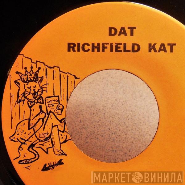 Dat Richfield Kat - Винил CD и Кассеты лейбла Dat Richfield Kat на сайте МаркетВинила