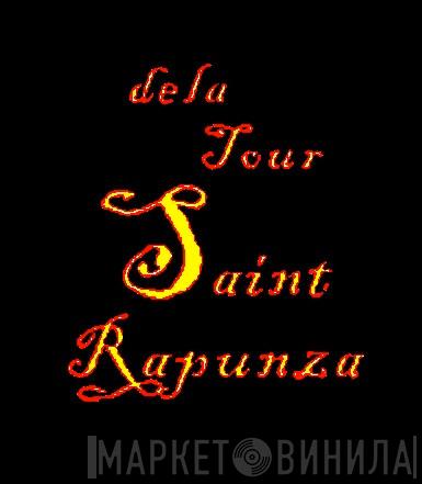 De La Tour Saint Rapunza - Винил CD и Кассеты лейбла De La Tour Saint Rapunza на сайте МаркетВинила