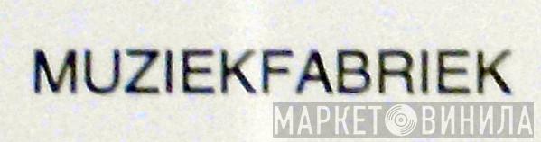 De Muziekfabriek - Винил CD и Кассеты лейбла De Muziekfabriek на сайте МаркетВинила