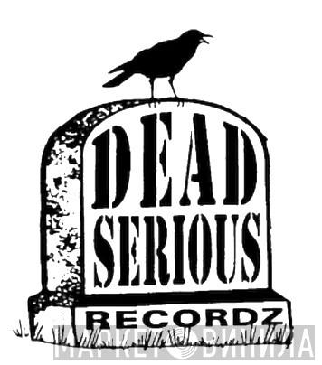 Dead Serious Recordz - Винил CD и Кассеты лейбла Dead Serious Recordz на сайте МаркетВинила