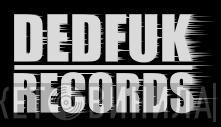 Dedfuk Records - Винил CD и Кассеты лейбла Dedfuk Records на сайте МаркетВинила