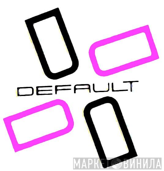 Default Records - Винил CD и Кассеты лейбла Default Records на сайте МаркетВинила