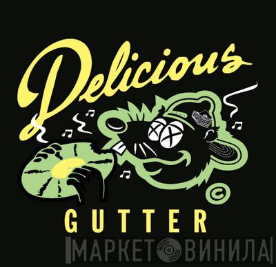 Delicious Gutter - Винил CD и Кассеты лейбла Delicious Gutter на сайте МаркетВинила
