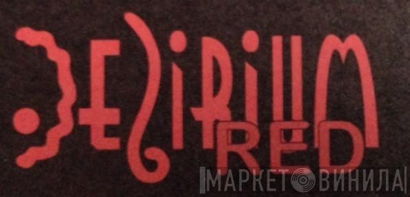 Delirium Red - Винил CD и Кассеты лейбла Delirium Red на сайте МаркетВинила