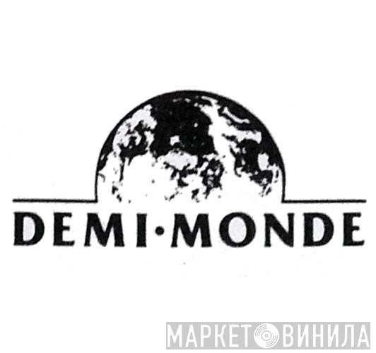 Demi Monde - Винил CD и Кассеты лейбла Demi Monde на сайте МаркетВинила