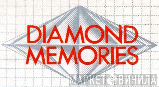 Diamond Memories - Винил CD и Кассеты лейбла Diamond Memories на сайте МаркетВинила