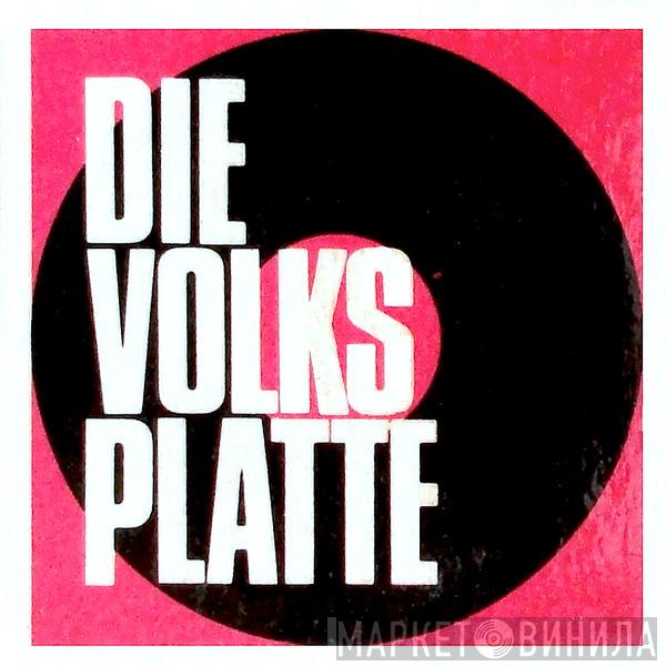 Die Volksplatte - Винил CD и Кассеты лейбла Die Volksplatte на сайте МаркетВинила