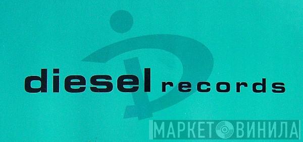Diesel Records - Винил CD и Кассеты лейбла Diesel Records на сайте МаркетВинила