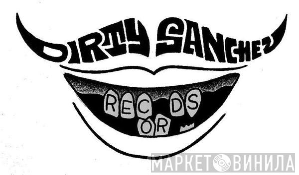 Dirty Sanchez Records - Винил CD и Кассеты лейбла Dirty Sanchez Records на сайте МаркетВинила