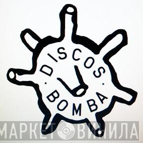 Discos Bomba - Винил CD и Кассеты лейбла Discos Bomba на сайте МаркетВинила