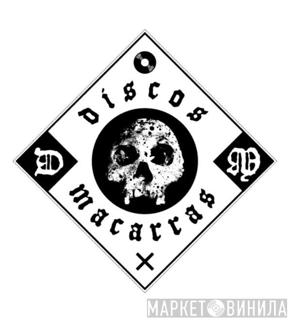 Discos Macarras - Винил CD и Кассеты лейбла Discos Macarras на сайте МаркетВинила