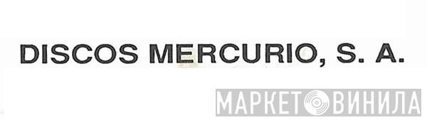 Discos Mercurio, S.A. - Винил CD и Кассеты лейбла Discos Mercurio, S.A. на сайте МаркетВинила