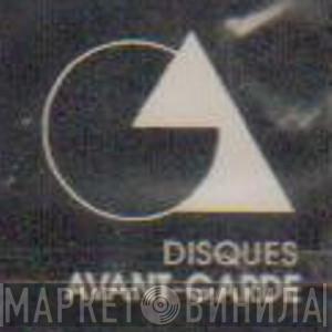 Disques Avant-Garde - Винил CD и Кассеты лейбла Disques Avant-Garde на сайте МаркетВинила