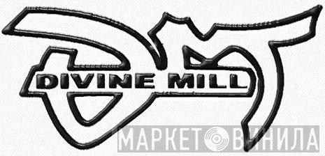 Divine Mill - Винил CD и Кассеты лейбла Divine Mill на сайте МаркетВинила