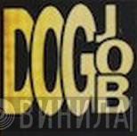 DogJob Records - Винил CD и Кассеты лейбла DogJob Records на сайте МаркетВинила
