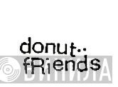 Donut Friends - Винил CD и Кассеты лейбла Donut Friends на сайте МаркетВинила