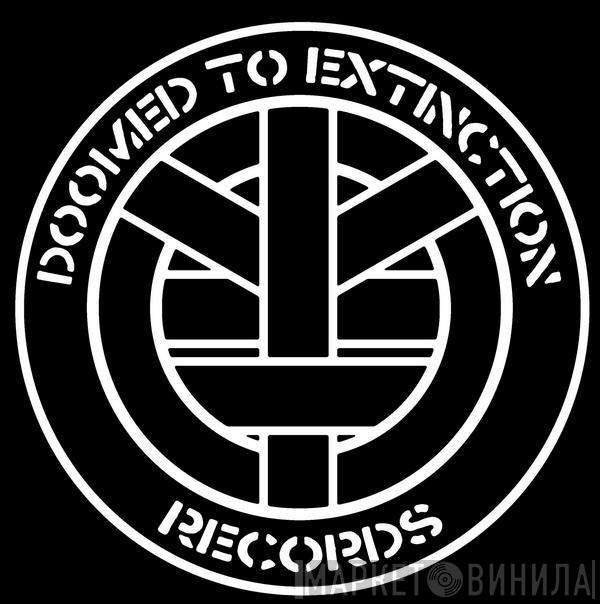 Doomed To Extinction Records - Винил CD и Кассеты лейбла Doomed To Extinction Records на сайте МаркетВинила
