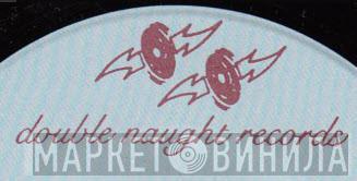 Double Naught - Винил CD и Кассеты лейбла Double Naught на сайте МаркетВинила