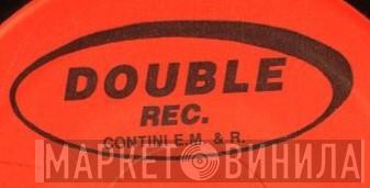 Double Rec. (Contini E.M. & R.) - Винил CD и Кассеты лейбла Double Rec. (Contini E.M. & R.) на сайте МаркетВинила