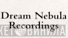 Dream Nebula Recordings - Винил CD и Кассеты лейбла Dream Nebula Recordings на сайте МаркетВинила