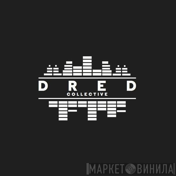 Dred Collective - Винил CD и Кассеты лейбла Dred Collective на сайте МаркетВинила
