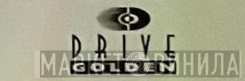 Drive Golden - Винил CD и Кассеты лейбла Drive Golden на сайте МаркетВинила