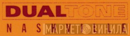 Dualtone Nashville - Винил CD и Кассеты лейбла Dualtone Nashville на сайте МаркетВинила