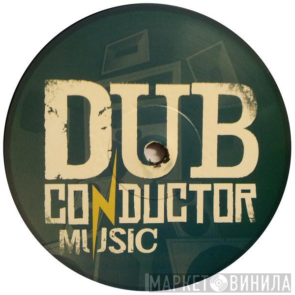 Dub Conductor Music - Винил CD и Кассеты лейбла Dub Conductor Music на сайте МаркетВинила