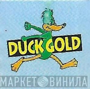 Duck Gold - Винил CD и Кассеты лейбла Duck Gold на сайте МаркетВинила
