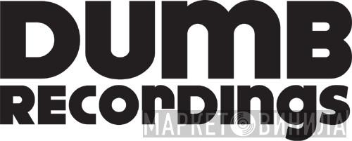 Dumb Recordings - Винил CD и Кассеты лейбла Dumb Recordings на сайте МаркетВинила