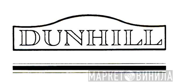Dunhill - Винил CD и Кассеты лейбла Dunhill на сайте МаркетВинила