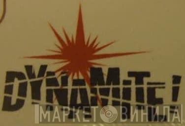 Dynamite!  - Винил CD и Кассеты лейбла Dynamite! (2) на сайте МаркетВинила