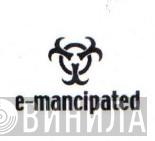 E-Mancipated - Винил CD и Кассеты лейбла E-Mancipated на сайте МаркетВинила