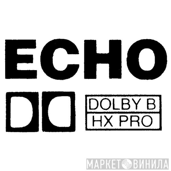 ECHO  - Винил CD и Кассеты лейбла ECHO (7) на сайте МаркетВинила
