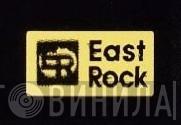 East Rock - Винил CD и Кассеты лейбла East Rock на сайте МаркетВинила