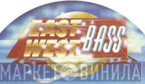 East West Bass - Винил CD и Кассеты лейбла East West Bass на сайте МаркетВинила