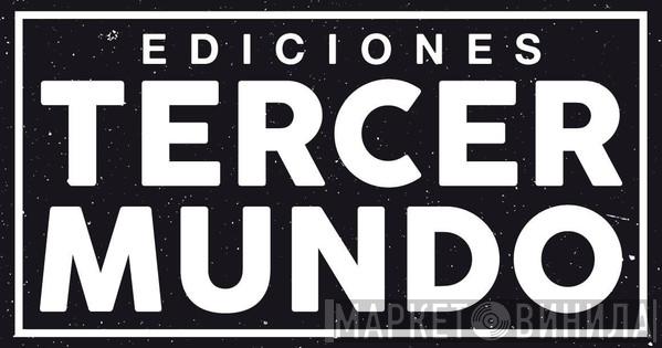 Ediciones Tercer Mundo - Винил CD и Кассеты лейбла Ediciones Tercer Mundo на сайте МаркетВинила