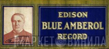 Edison Blue Amberol Record - Винил CD и Кассеты лейбла Edison Blue Amberol Record на сайте МаркетВинила