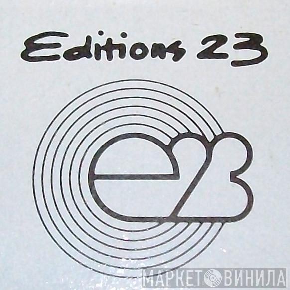 Editions 23 - Винил CD и Кассеты лейбла Editions 23 на сайте МаркетВинила