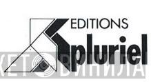 Editions Pluriel - Винил CD и Кассеты лейбла Editions Pluriel на сайте МаркетВинила