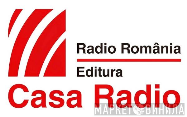 Editura Casa Radio - Винил CD и Кассеты лейбла Editura Casa Radio на сайте МаркетВинила